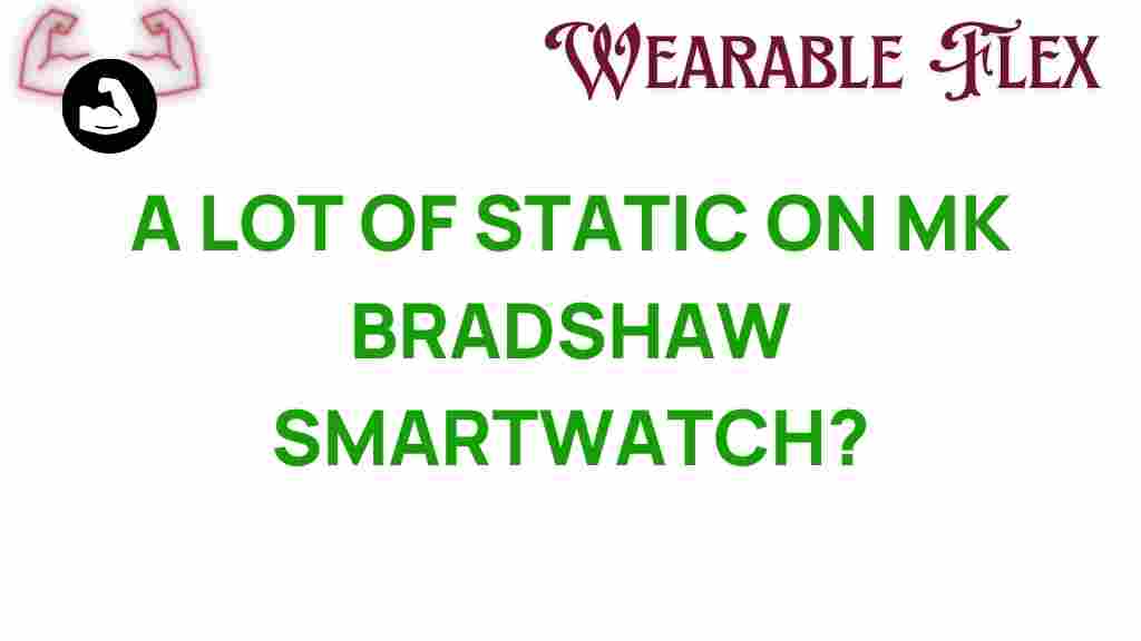 mk-bradshaw-static-issue