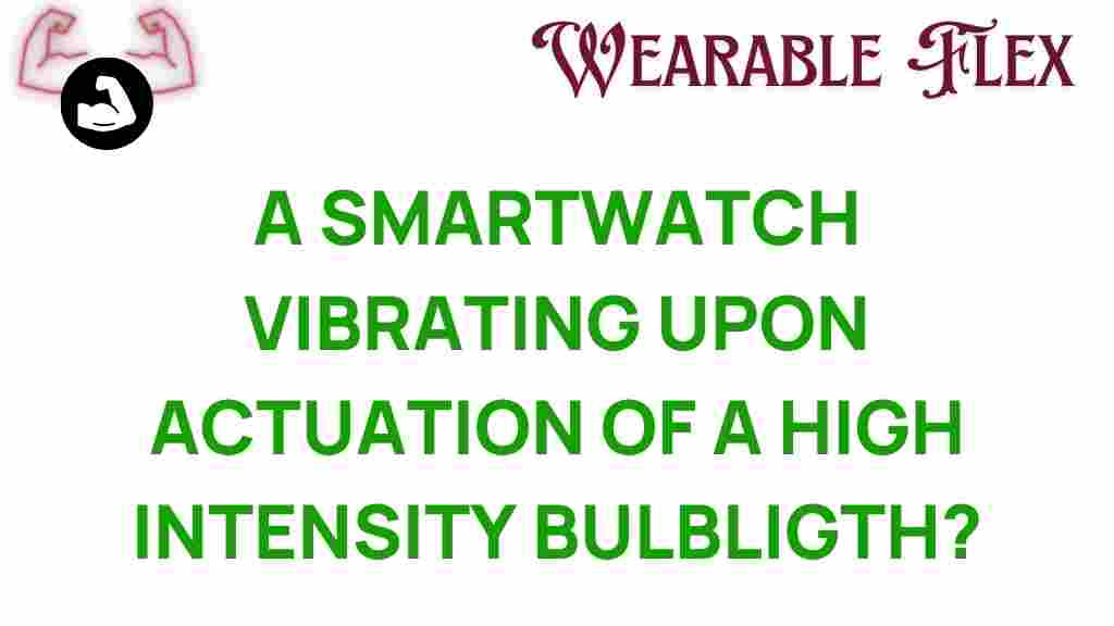 smartwatch-high-intensity-bulb-light