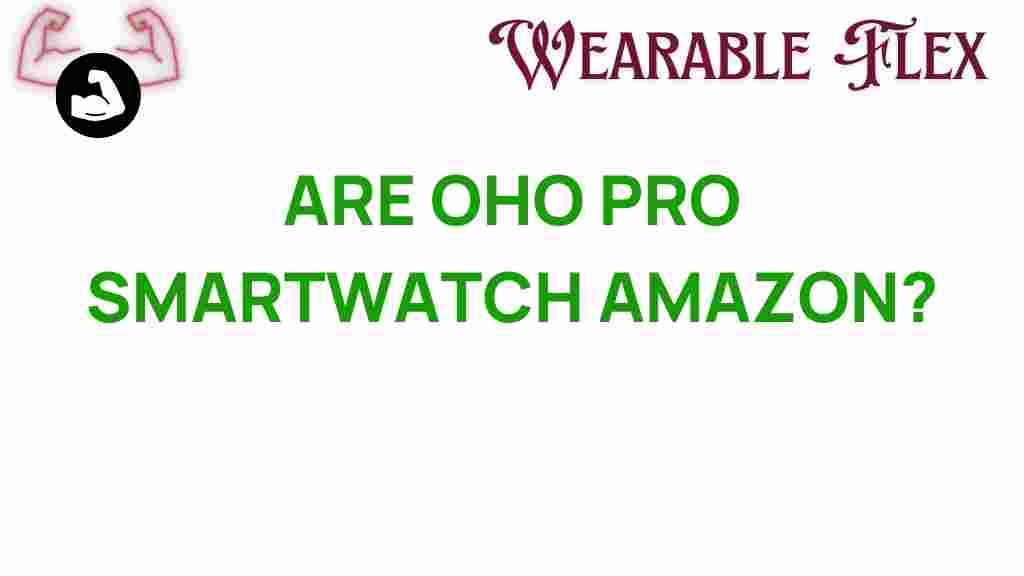 oho-pro-smartwatch-amazon