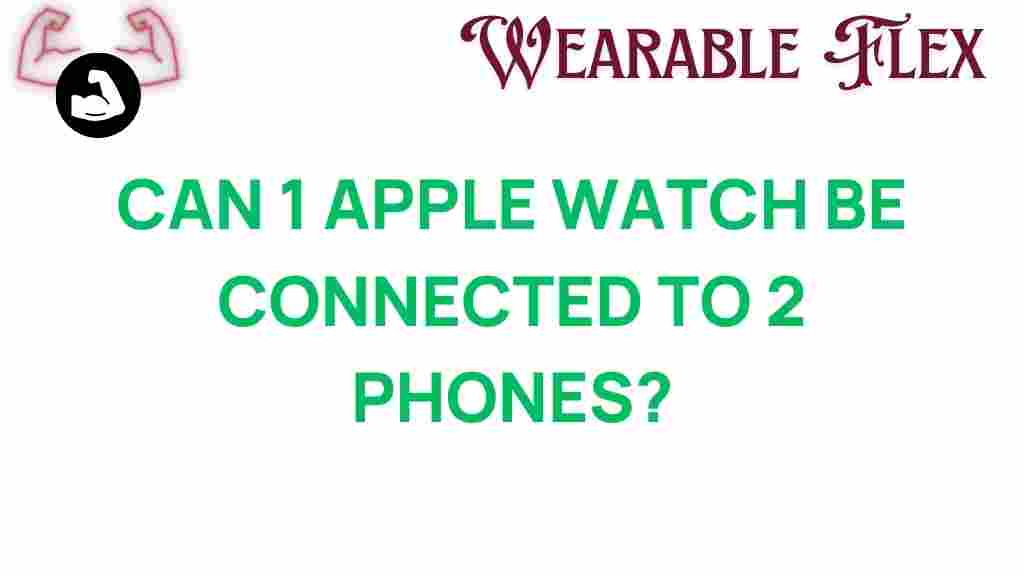 apple-watch-connect-two-phones