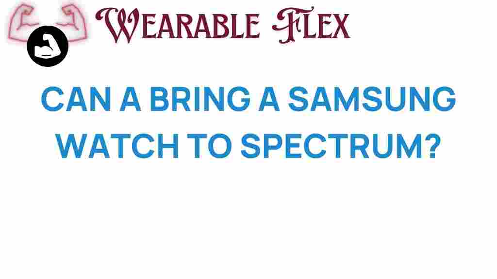 can-samsung-watch-spectrum