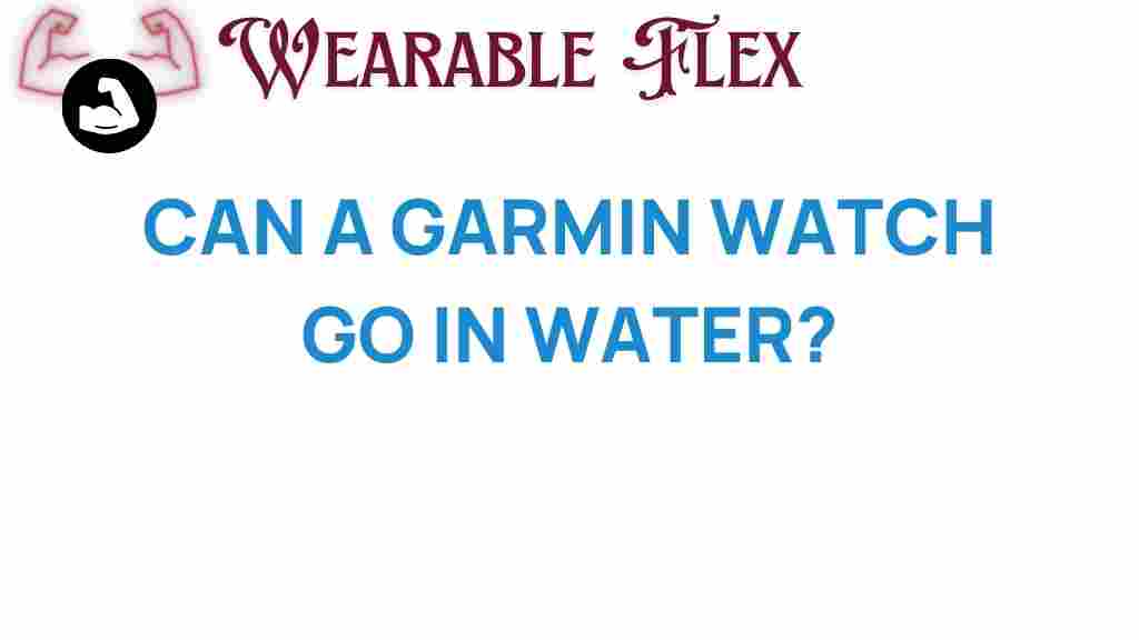 can-a-garmin-watch-go-in-water