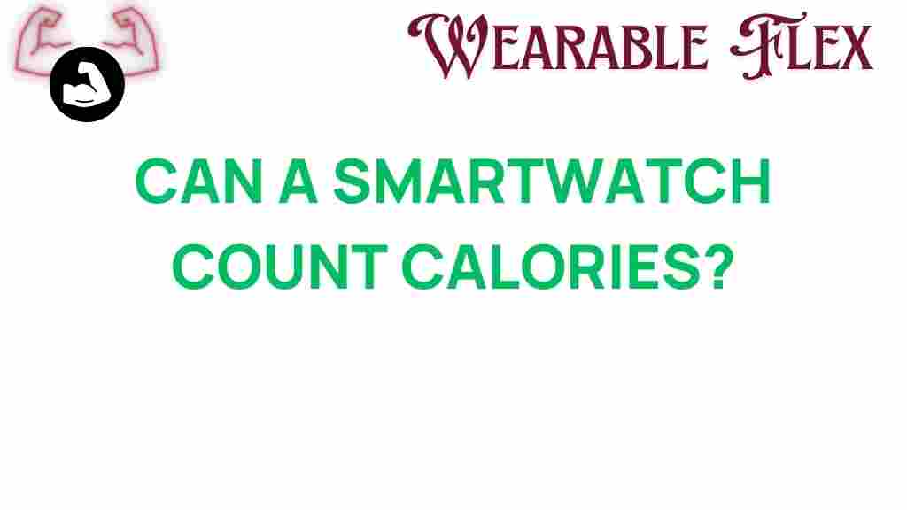 can-a-smartwatch-count-calories