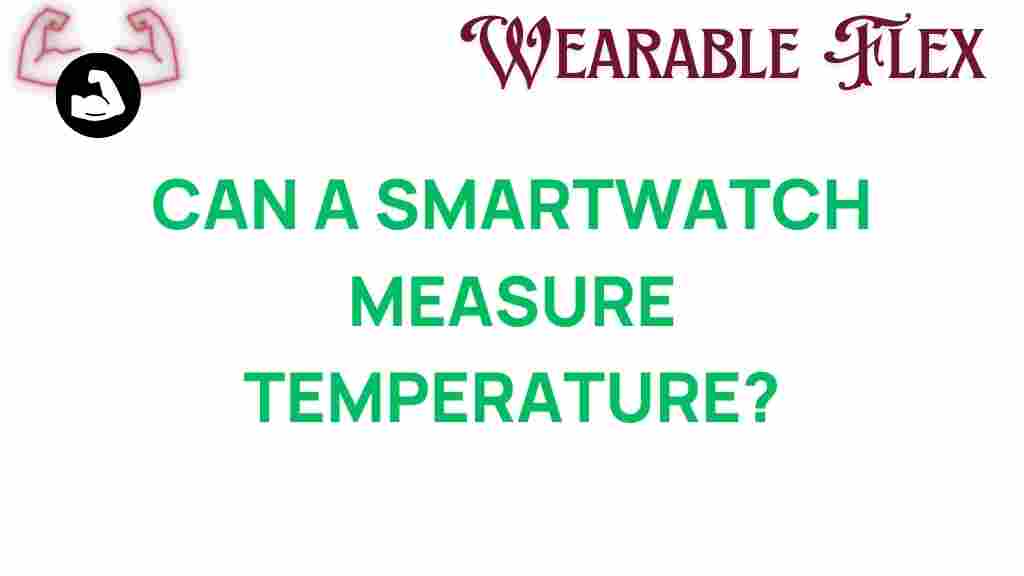 can-smartwatches-measure-temperature