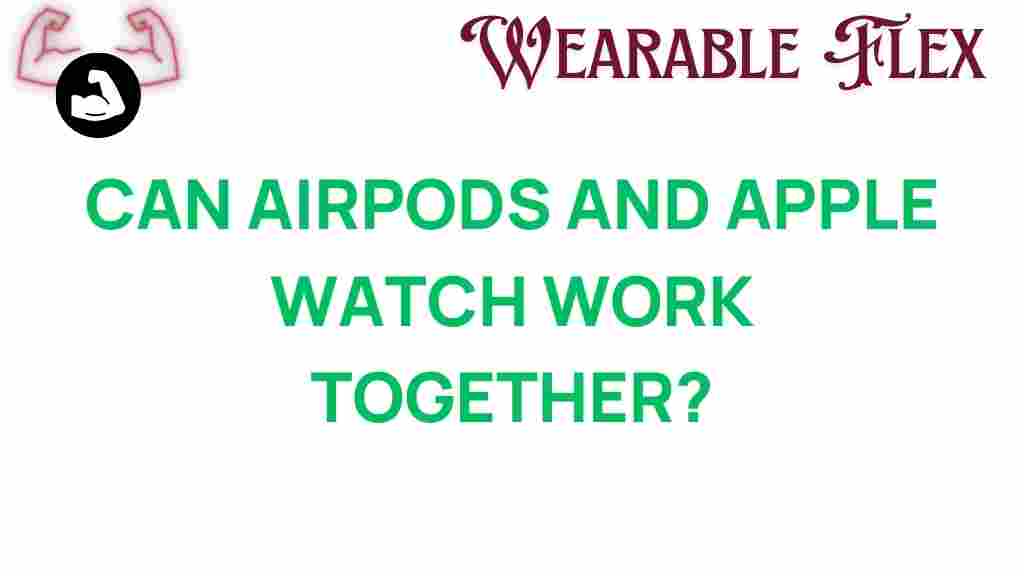 airpods-apple-watch-collaboration