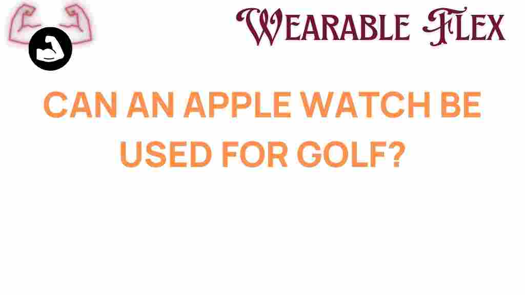 can-an-apple-watch-revolutionize-golf