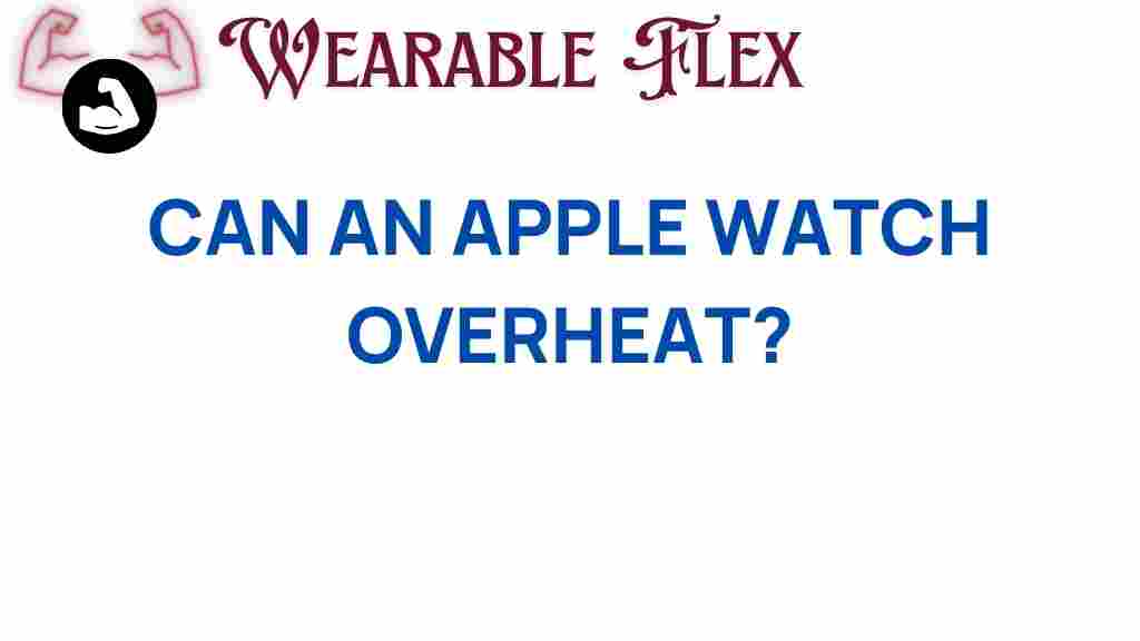 apple-watch-overheat