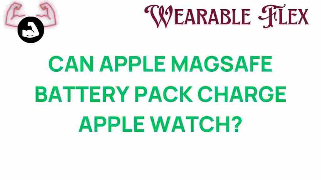 apple-magsafe-battery-pack-charge-apple-watch