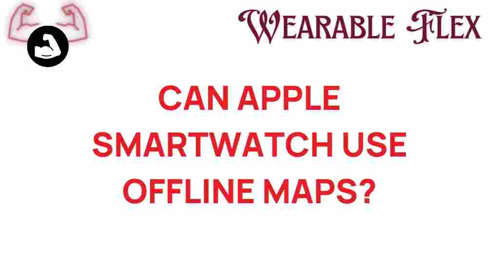 apple-smartwatch-offline-maps