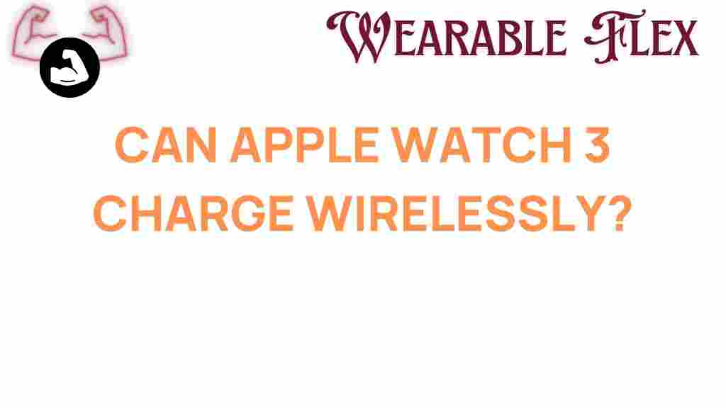 can-apple-watch-3-charge-wirelessly