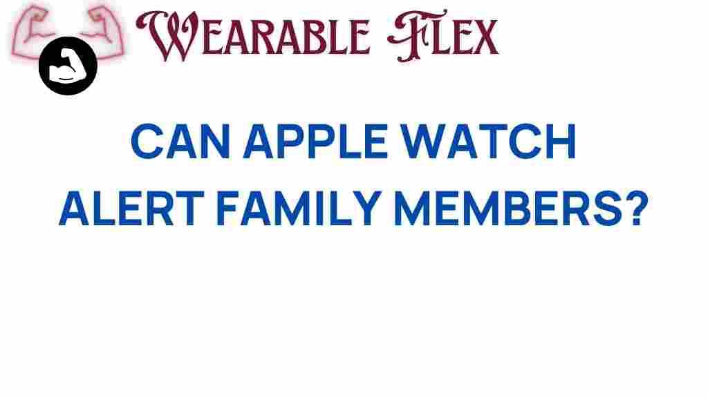 apple-watch-family-safety-alerts