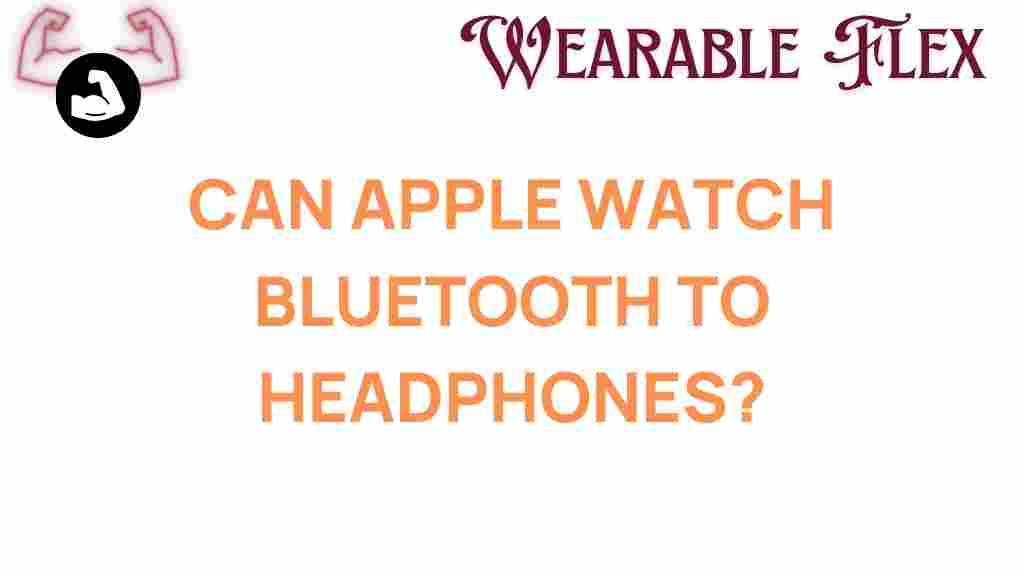 apple-watch-bluetooth-connect-headphones