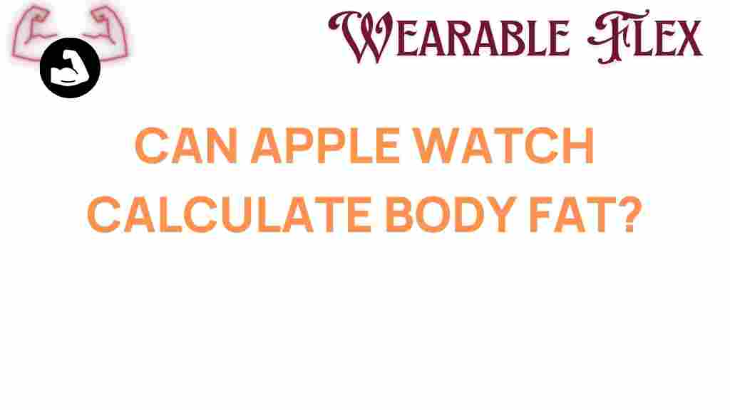 can-apple-watch-calculate-body-fat