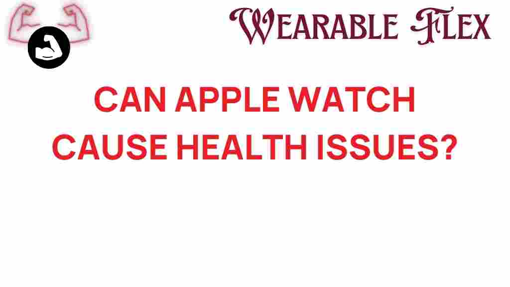 can-apple-watch-cause-health-issues