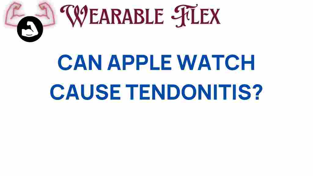 can-apple-watch-cause-tendonitis