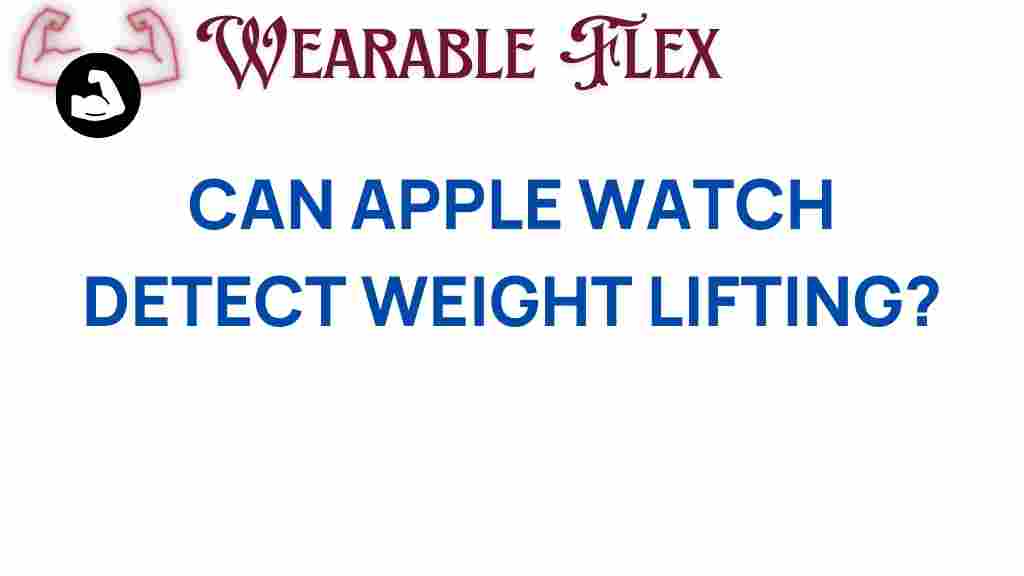 can-apple-watch-detect-weight-lifting