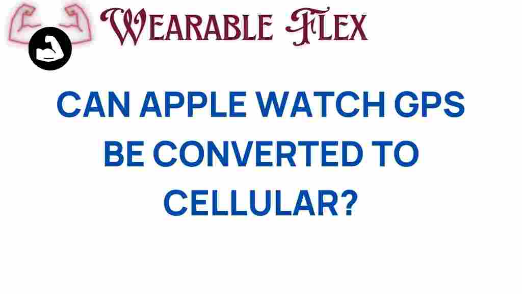 apple-watch-gps-converted-to-cellular