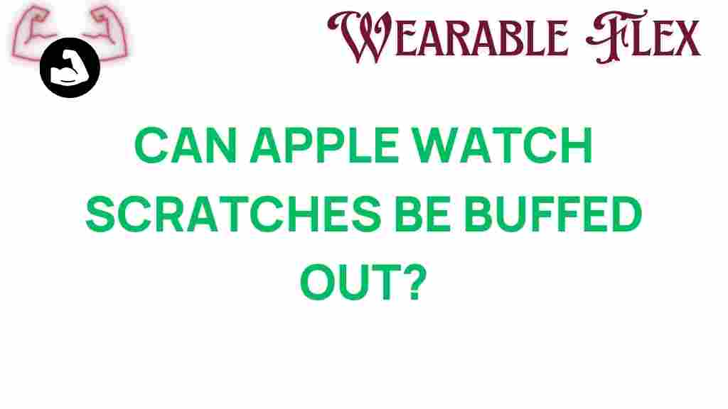 apple-watch-scratches-buffed-out