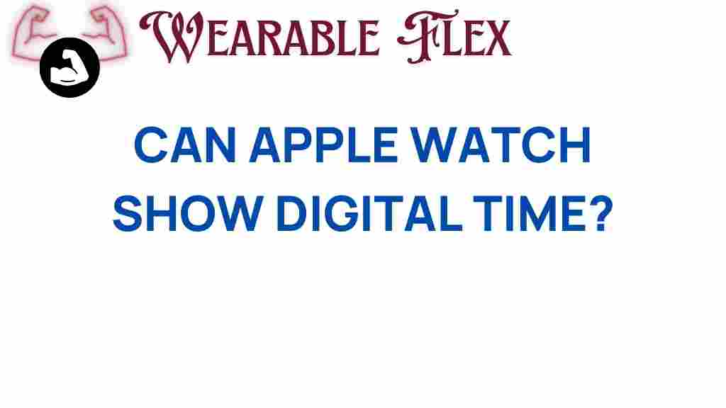 can-apple-watch-show-digital-time