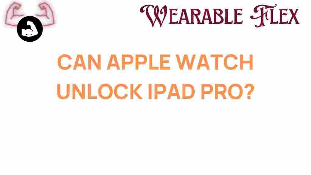 can-apple-watch-unlock-ipad-pro