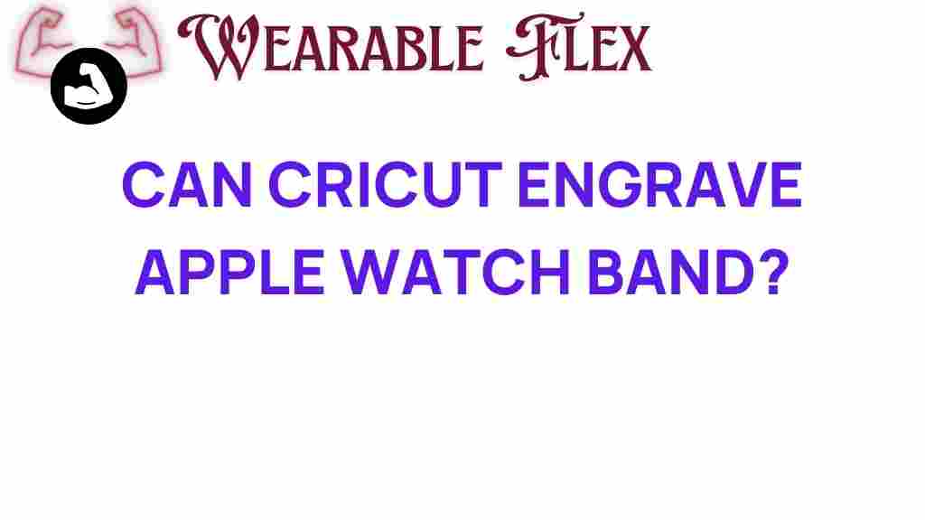 can-cricut-engrave-apple-watch-band