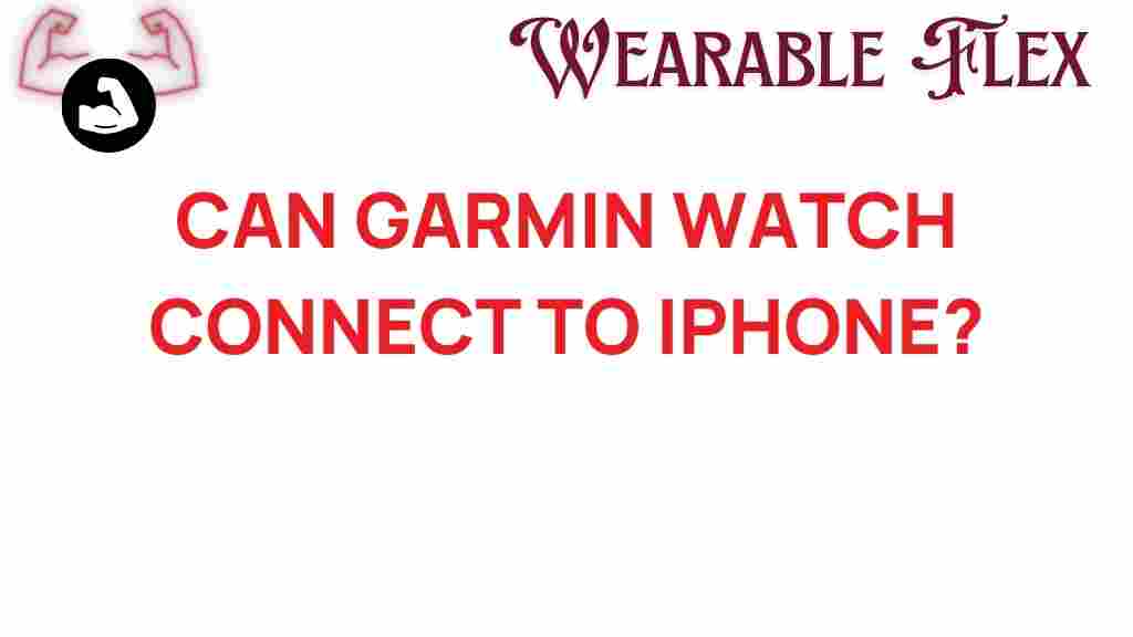 can-garmin-watches-connect-to-iphone
