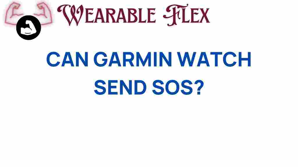 can-garmin-watch-send-sos
