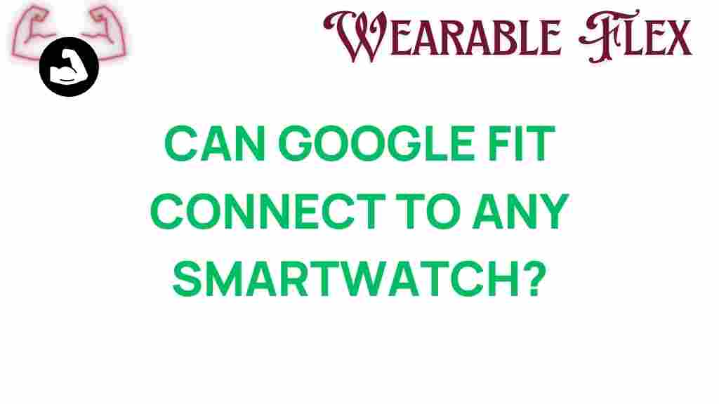 google-fit-connect-smartwatch