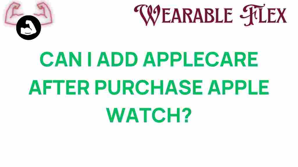 can-i-add-applecare-apple-watch