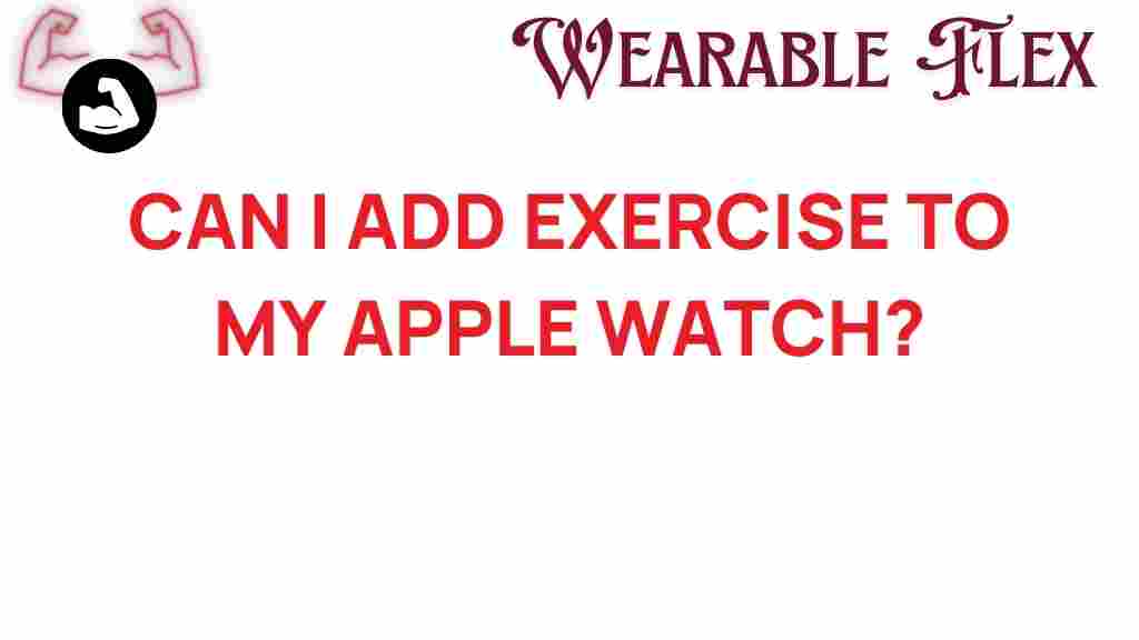 can-add-exercise-to-my-apple-watch