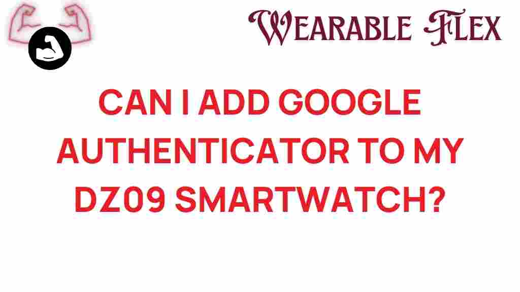 google-authenticator-dz09-smartwatch