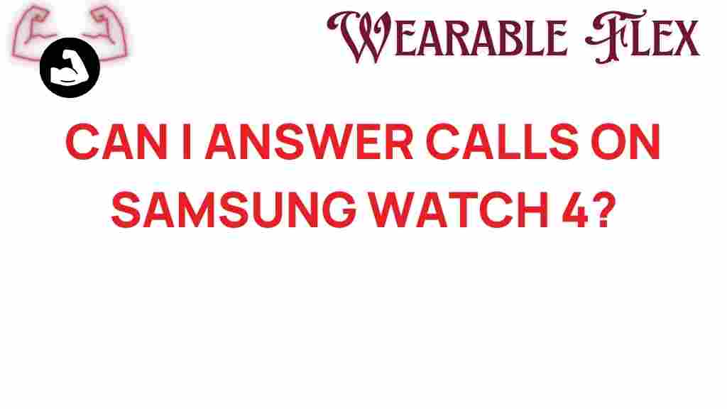 samsung-watch-4-answer-calls