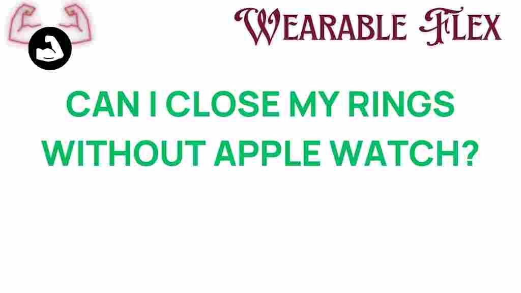 close-my-rings-without-apple-watch