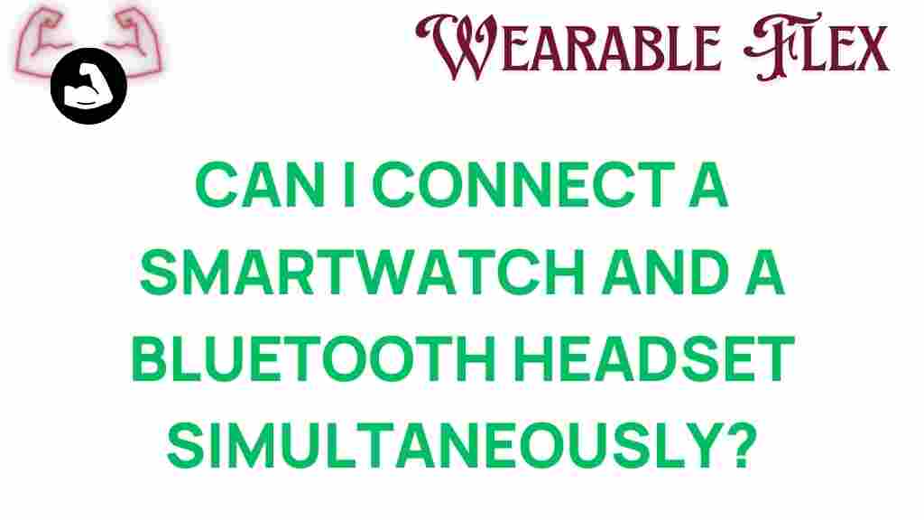 smartwatch-bluetooth-headset-connection