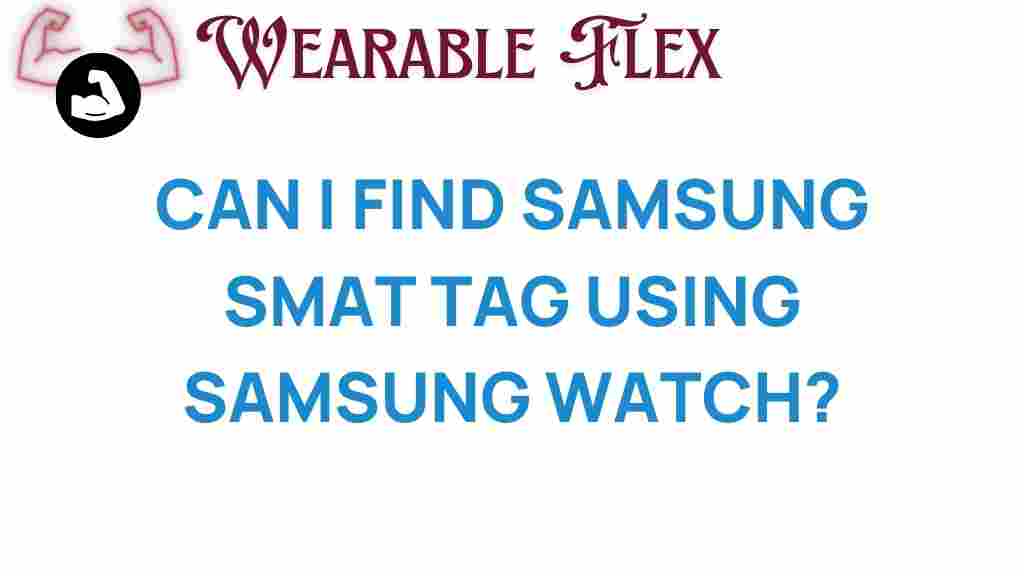 samsung-smart-tag-samsung-watch-tracking