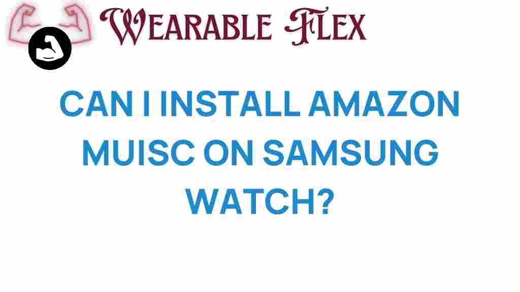 amazon-music-samsung-watch-installation