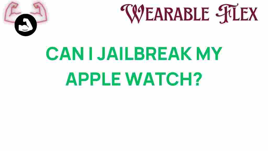 can-i-jailbreak-my-apple-watch