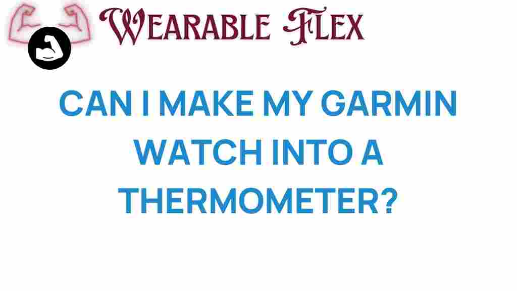 garmin-watch-thermometer-possibilities