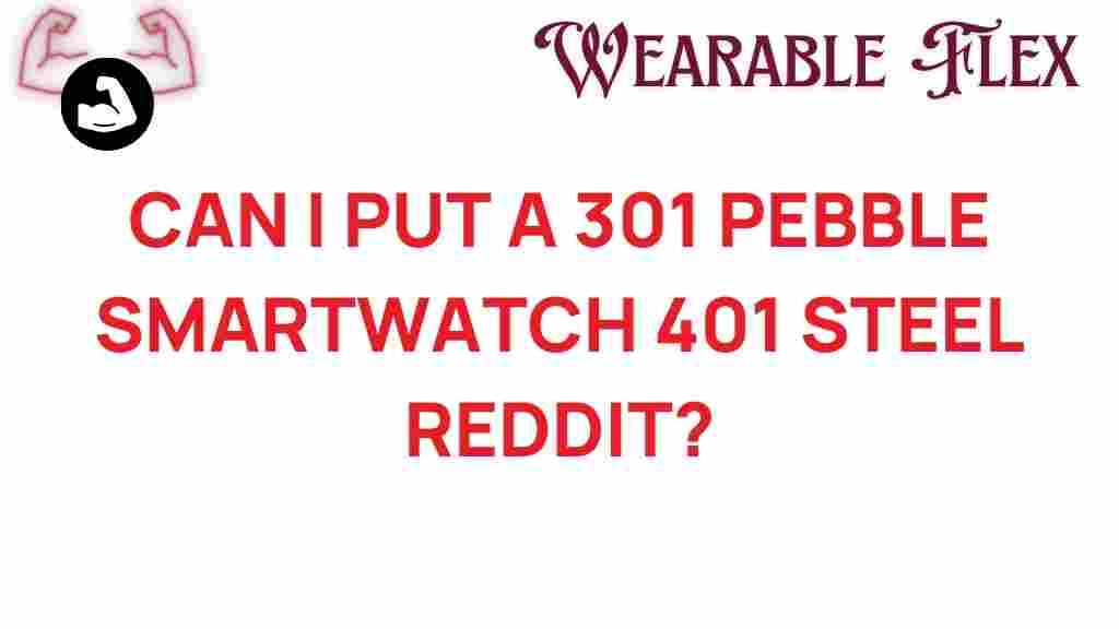pebble-smartwatch-301-401-steel-reddit
