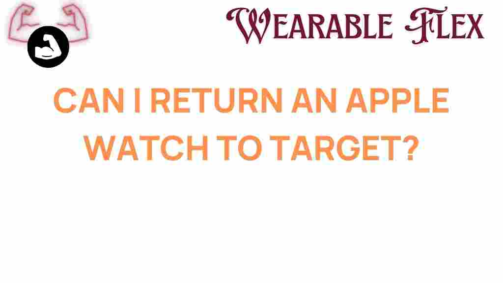 apple-watch-return-policy-target