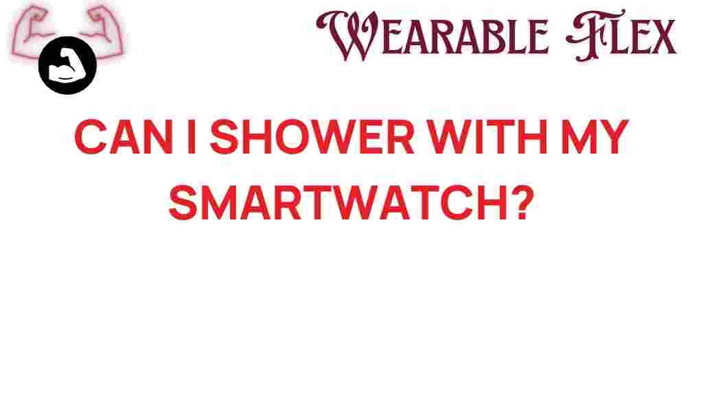 can-you-shower-with-your-smartwatch