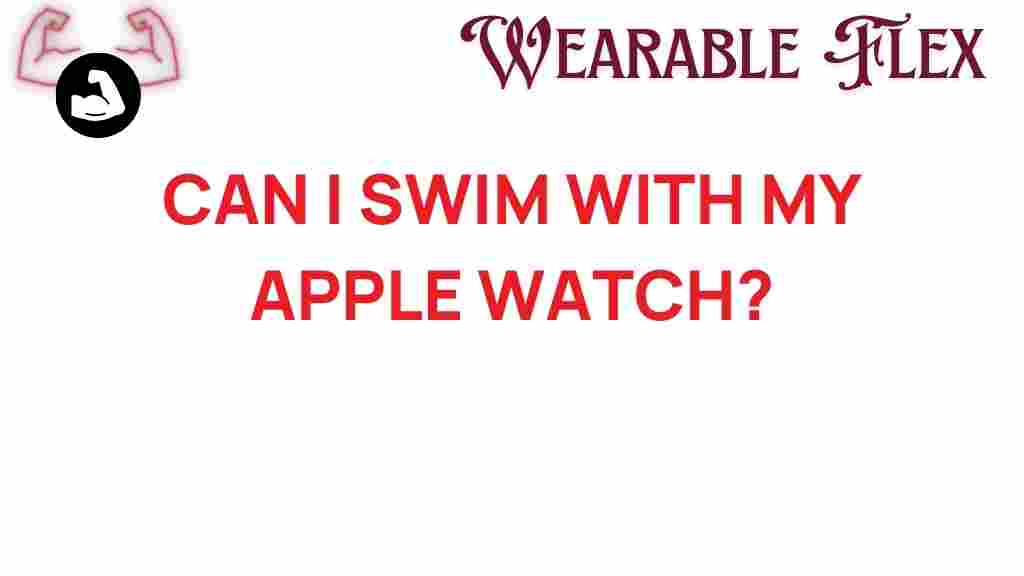 can-you-swim-with-your-apple-watch