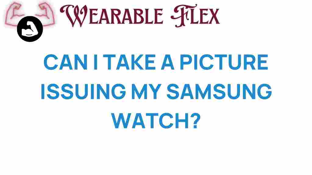 samsung-watch-photo-tips