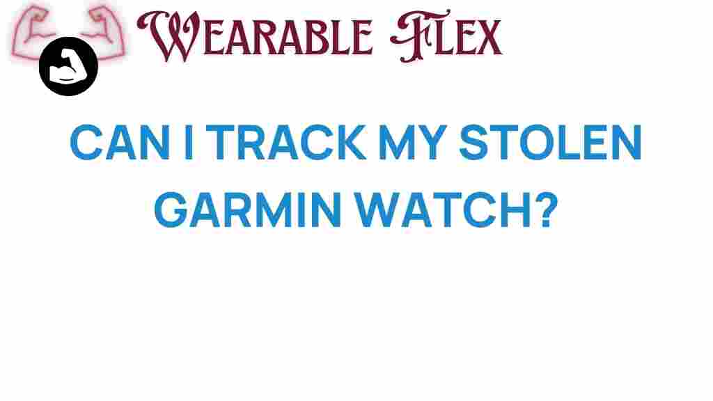 track-stolen-garmin-watch