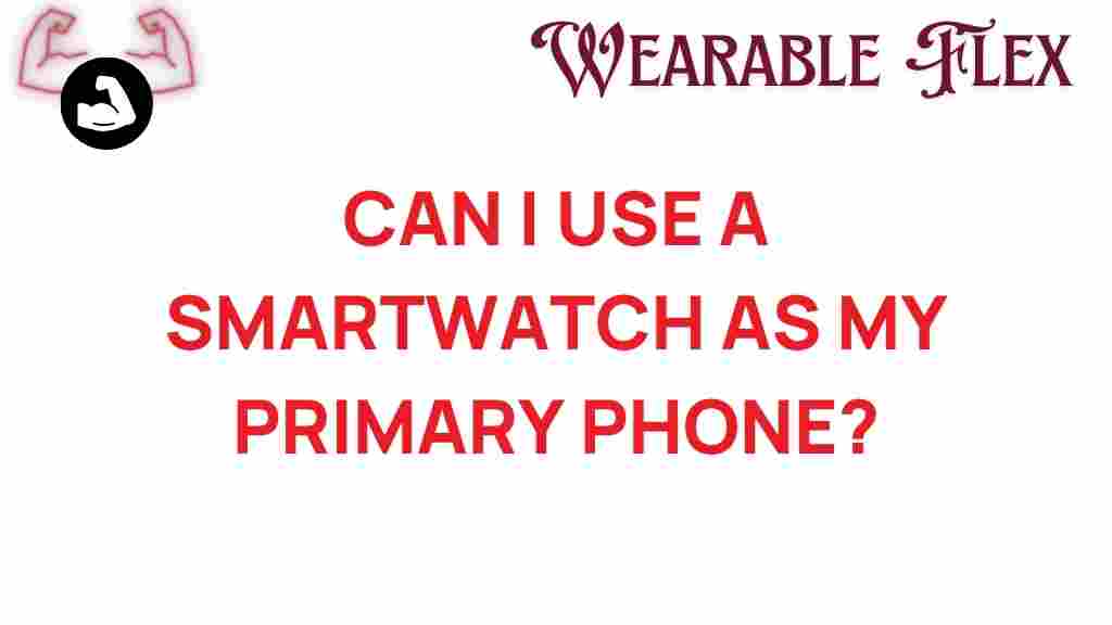 can-smartwatch-replace-smartphone