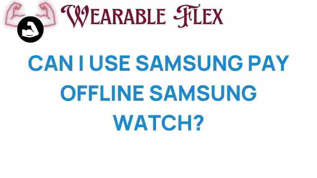 samsung-pay-offline-samsung-watch