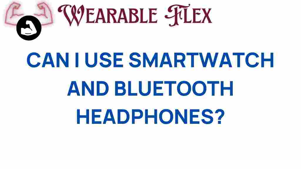 smartwatch-bluetooth-headphones