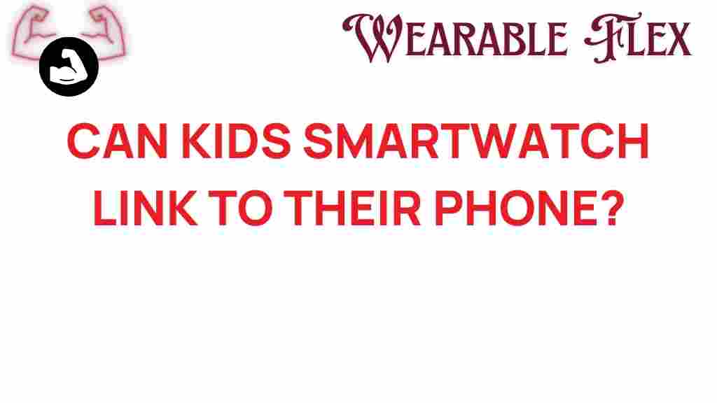 kids-smartwatch-phone-connectivity