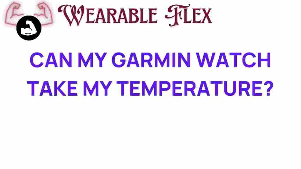 can-your-garmin-watch-measure-temperature