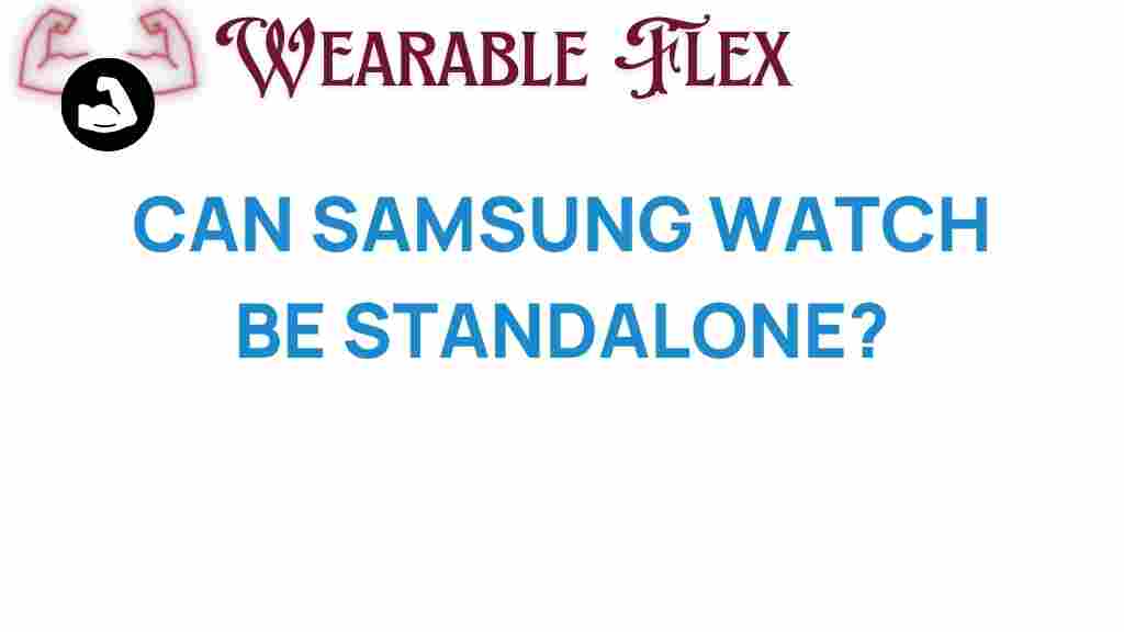 can-samsung-watch-standalone